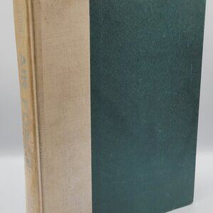 Air Force: A Pictorial History of American Airpower by Martin Caidin (1957)